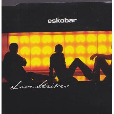 ESKOBAR - LOVE STRIKES +2