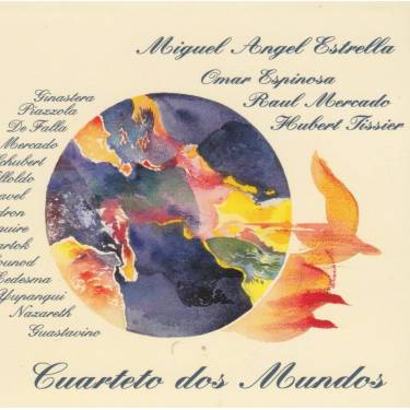 ESTRELLA MIGUEL ANGEL - CUARTETO DOS MUNDOS