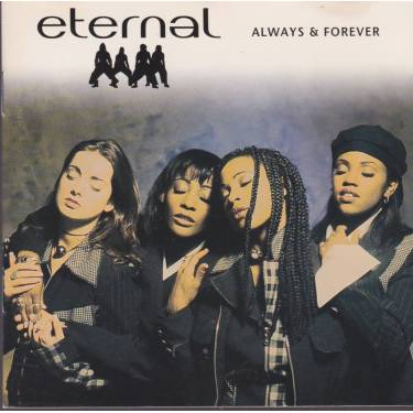ETERNAL - ALWAYS & FOREVER