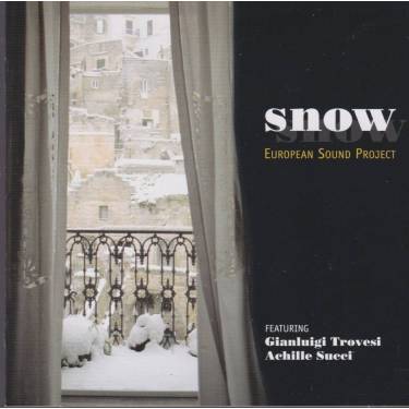 EUROPEAN SOUND PROJECT - SNOW FEATURING GIANLUIGI TROVERSI - ACHILLE SUCCI
