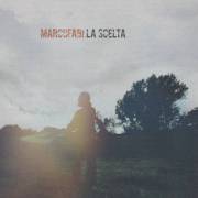 FABI MARCO - LA SCELTA