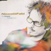 FABI NICCOLO’ - SE FOSSI MARCO +1