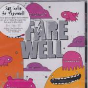 FAREWELL - ISN'T THIS SUPPOSED TO BE FUN ?