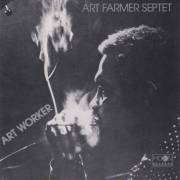 FARMER ART SEPTET - ART WORKER