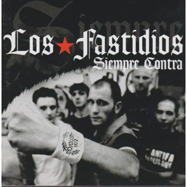 FASTIDIOS LOS - SIEMPRE CONTRA