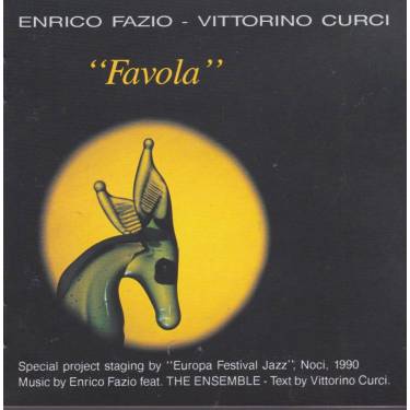 FAZIO ENRICO ENS.- CURCI VITTORINO - FAVOLA