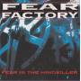 FEAR FACTORY - FEAR IS THE MINDKILLER