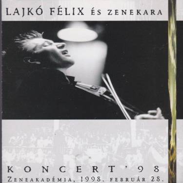 FELIX LAJKO - KONCERT 98