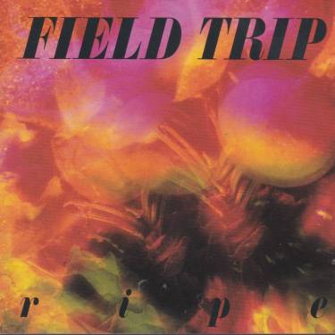 FIELD TRIP - RIPE