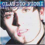 FIORI CLAUDIO - FAI LA TUA VITA +3