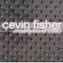 FISHER CEVIN - UNDERGROUND 2000