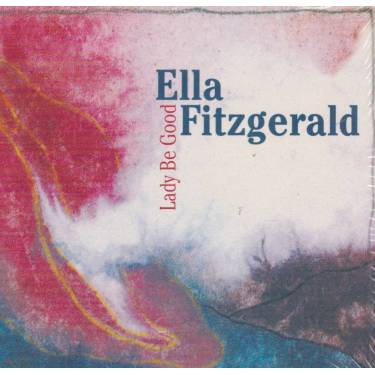 FITZGERALD ELLA - LADY BE GOOD