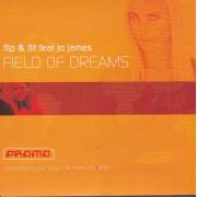 FLIP & FILL FEAT JO JAMES - FIELDS OF DREAMS 7 MIXES