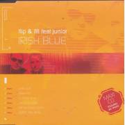 FLIP & FILL FEAT JUNIOR - IRISH BLUE 6 MIXES