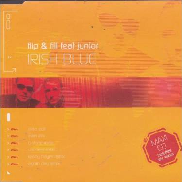 FLIP & FILL FEAT JUNIOR - IRISH BLUE 6 MIXES