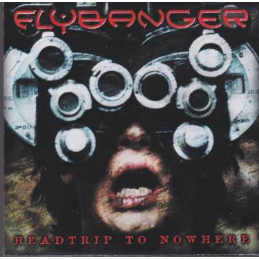 FLYBANGER - HEADTRIP TO NOWHERE
