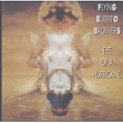 FLYING BURRITO BROTHERS - EYE OF A HURRICANE