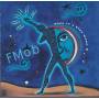 FMOB - ONCE IN A BLUE MOON