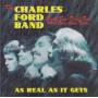 FORD CHARLES BAND - AS REAL AS IT GETS