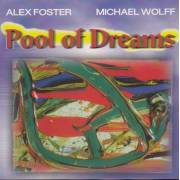 FOSTER ALEX AND MICHAEL WOLFF - POOL OF DREAMS