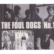 FOUL DOGS THE RASPUTIN & THE MONKS - THE FOUL DOGS RASPUTIN & THE MONKS