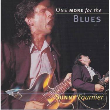 FOURNIER SUNNY - ONE MORE FOR THE BLUES