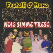 FRATELLI D’ITANO - NUIE SIMME TRESC