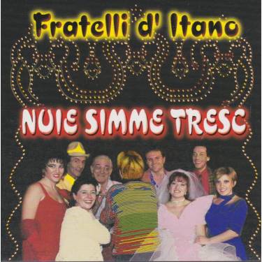 FRATELLI D’ITANO - NUIE SIMME TRESC