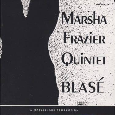 FRAZIER MARSHA QUINTET - BLASE