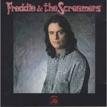 FREDDIE & THE SCREAMERS - FREDDIE & THE SCREAMERS