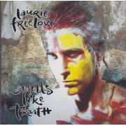 FREELOVE LAURIE - SMELLS LIKE TRUTH