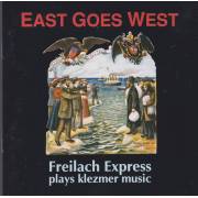 FREILACH EXPRESS - EAST GOES WEST