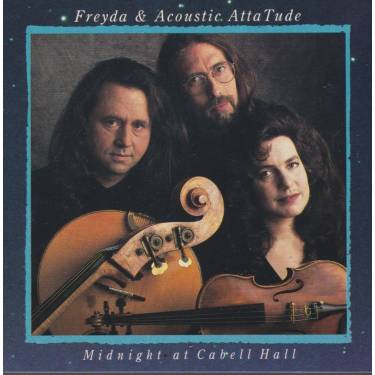 FREYDA & THE ACOUSTIC ATTATUDE - MIDNIGHT AT CABELL HALL