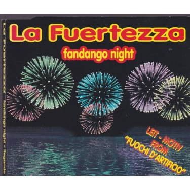 FUERTEZZA LA - FANDANGO NIGHT + 3