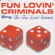 FUN LOVIN' CRIMINAL - FUN LOVIN' CRIMINAL