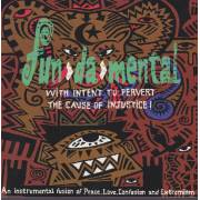 FUN-DA-MENTAL - WITH THE INTENT TO PERVERT THE CAUSE OF INJUSTICE