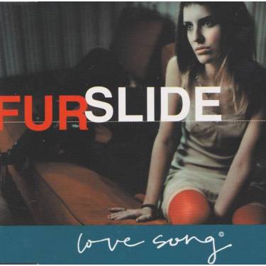 FURSLIDE - LOVE SONG + 3