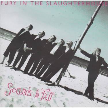 FURY IN THE SLAUGHTERHOUSE - SECONDS TO FALL