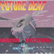 FUTURE BEAT - DANCIN' FACTORY 3 MIXES