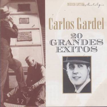 GARDEL CARLOS - 20 GRANDES EXITOS