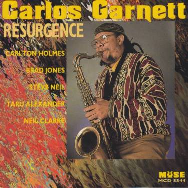 GARNETT CARLOS  - RESURGENCE