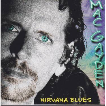 GAYDEN MAC - NIRVANA BLUES
