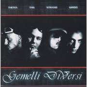 GEMELLI DIVERSI - GEMELLI DIVERSI