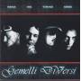GEMELLI DIVERSI - GEMELLI DIVERSI