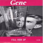 GENE - FILL HER UP + 2