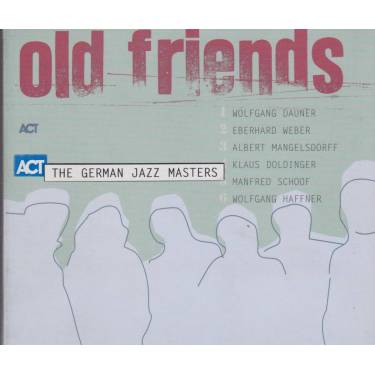 GERMAN JAZZ MASTERS THE - OLD FRIENDS