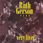 GERSON RUTH BAND - VERY LIVE