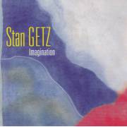 GETZ STAN - IMAGINATION