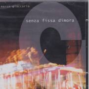 GIACCARIA MARCO - SENZA FISSA DIMORA