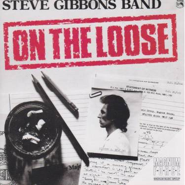 GIBBONS STEVE BAND - ON THE LOOSE
